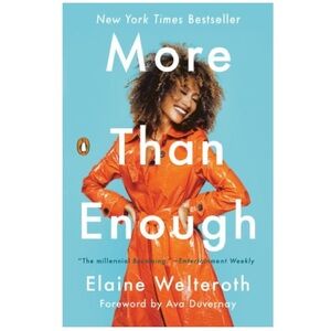 More Than Enough by Elaine Welteroth Paperback